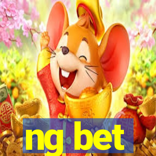 ng bet